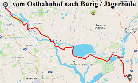 Ostbahnhof bis Burig / Jägerbude