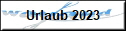 Urlaub 2023